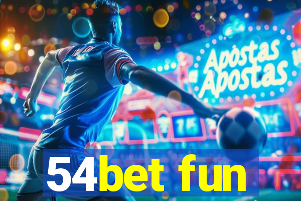 54bet fun